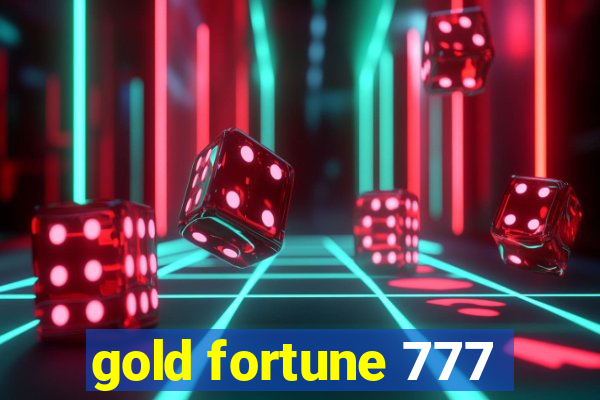 gold fortune 777