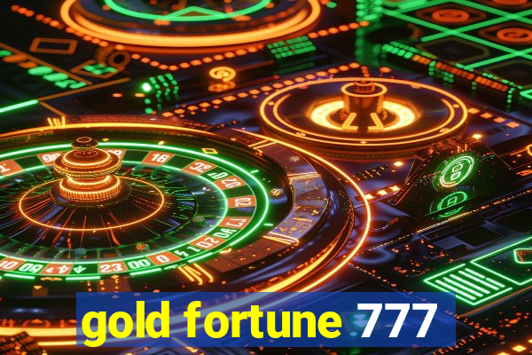 gold fortune 777