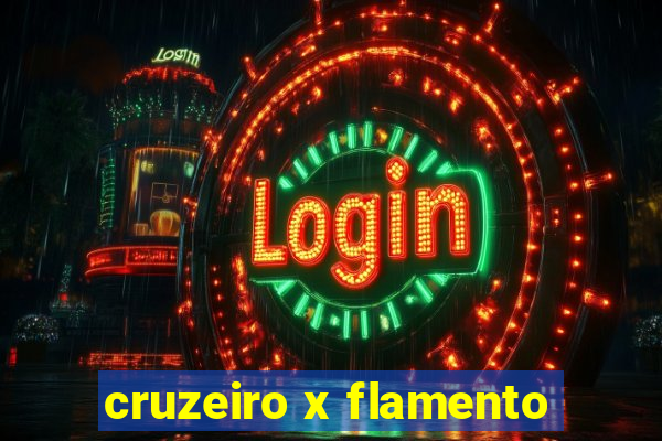 cruzeiro x flamento