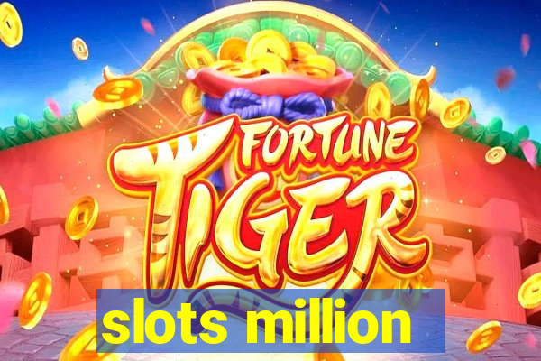 slots million