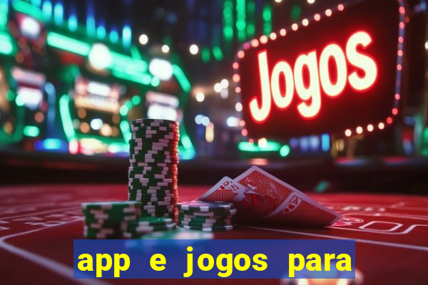 app e jogos para ganhar dinheiro