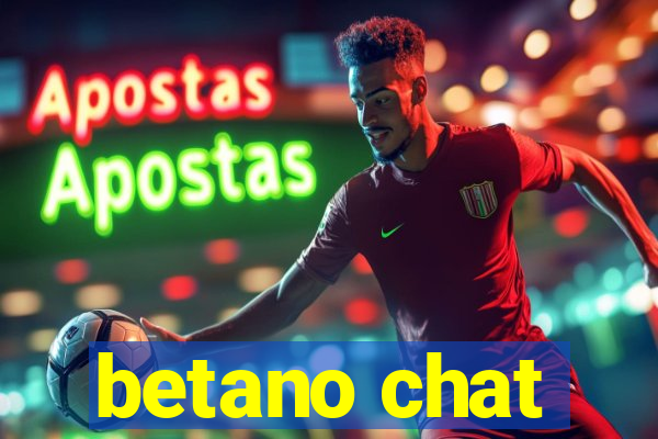 betano chat