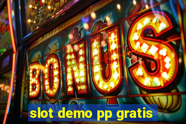 slot demo pp gratis