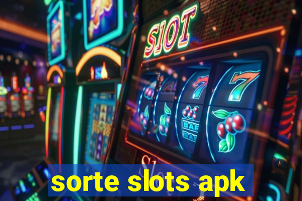 sorte slots apk