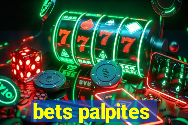 bets palpites