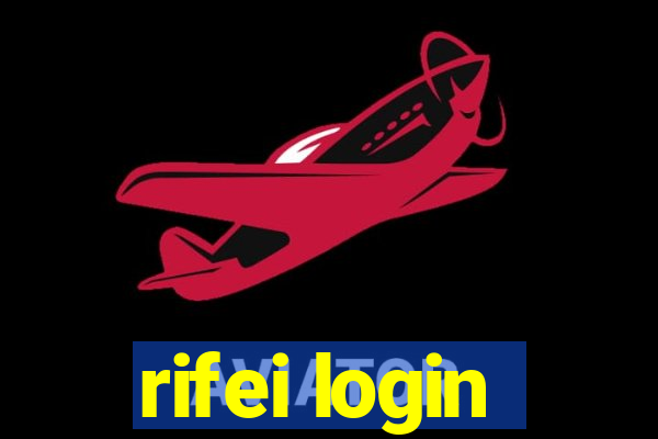 rifei login