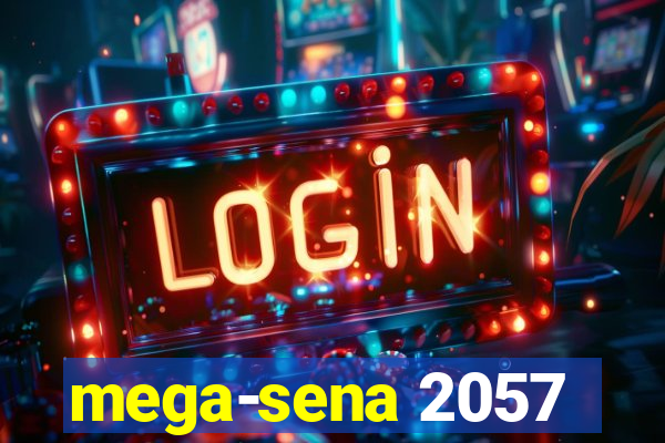 mega-sena 2057