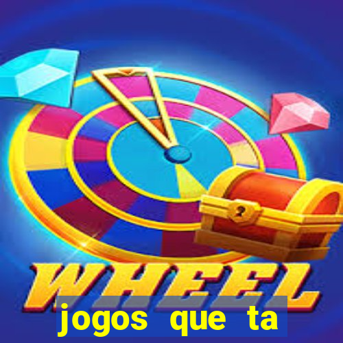 jogos que ta pagando agora