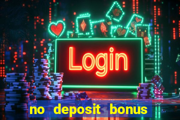 no deposit bonus casino free spins