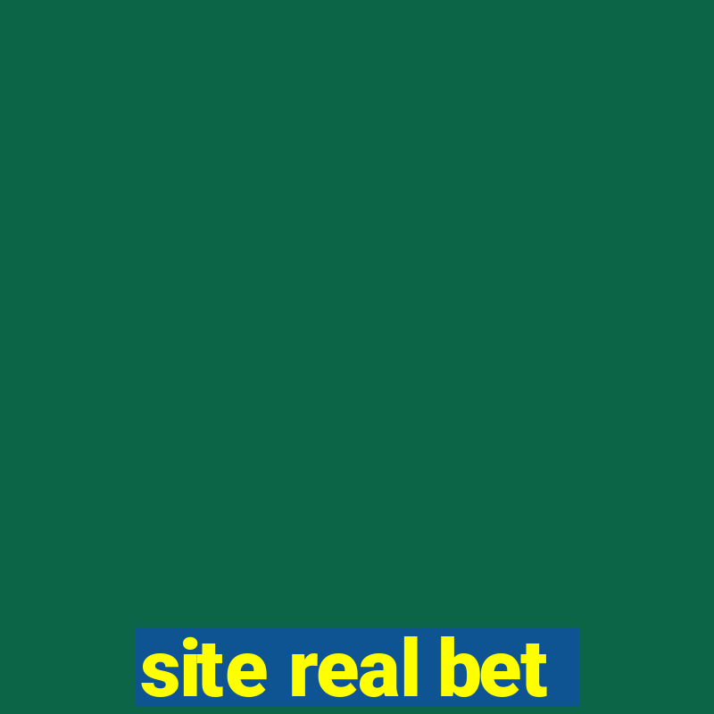 site real bet