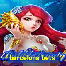 barcelona bets