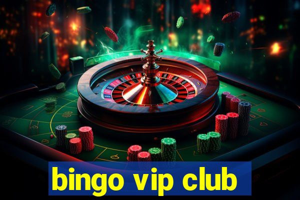 bingo vip club