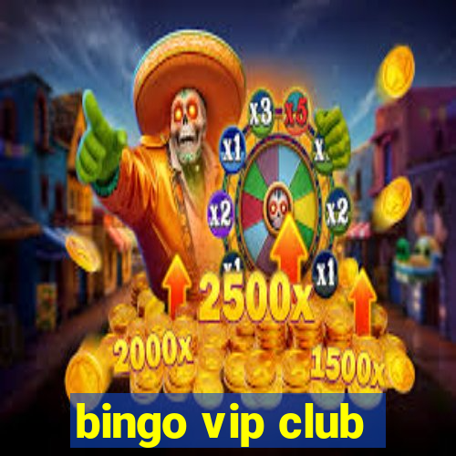 bingo vip club