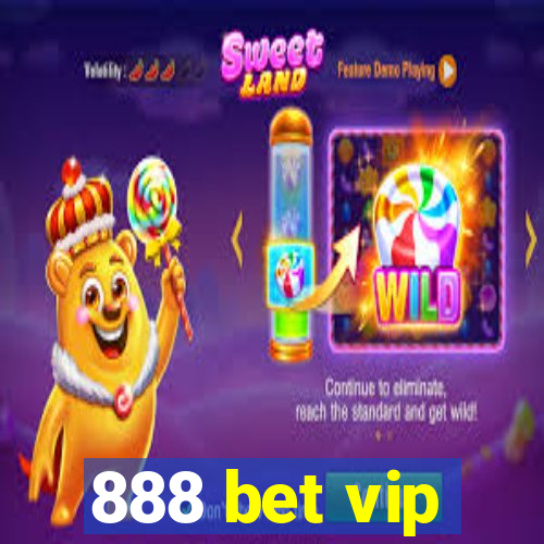 888 bet vip