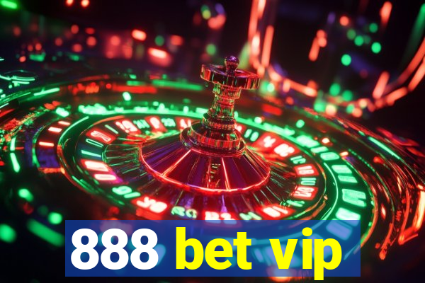 888 bet vip