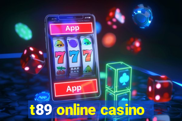 t89 online casino