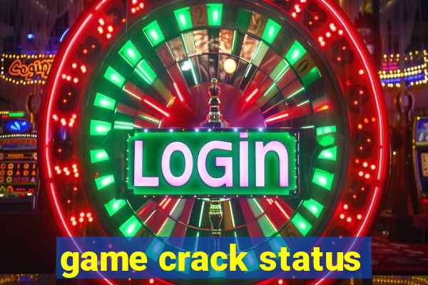 game crack status