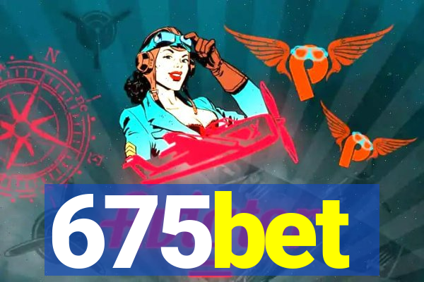 675bet