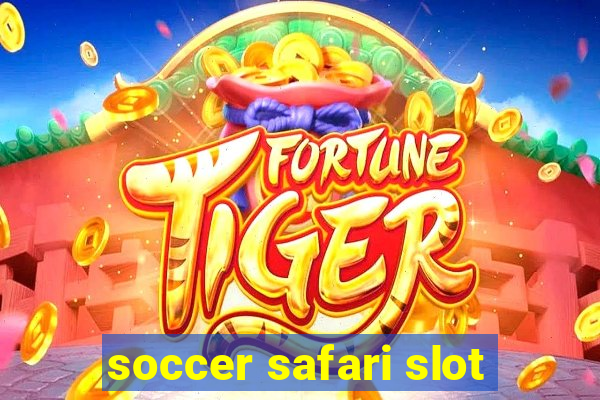 soccer safari slot