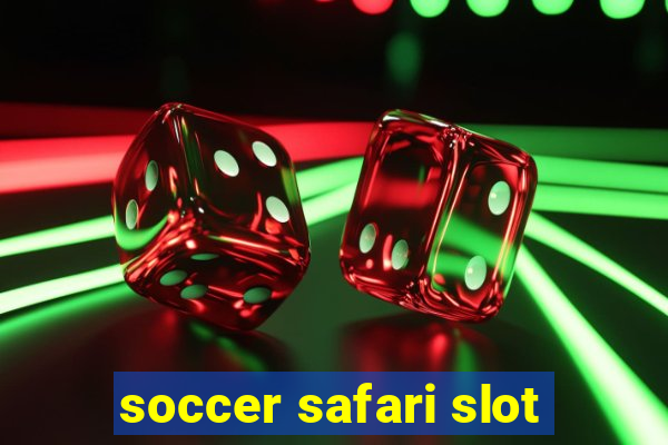 soccer safari slot