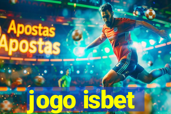 jogo isbet