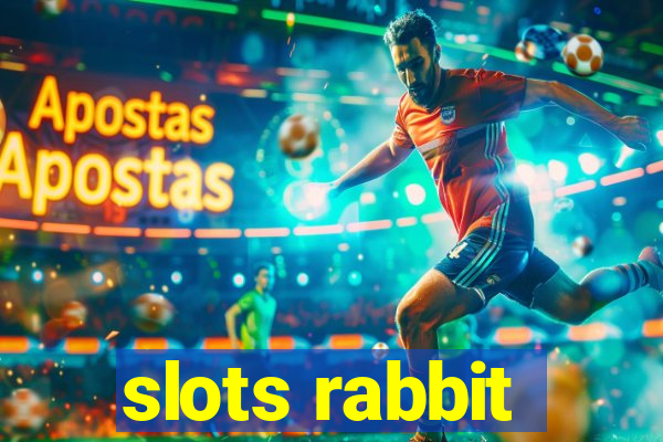 slots rabbit