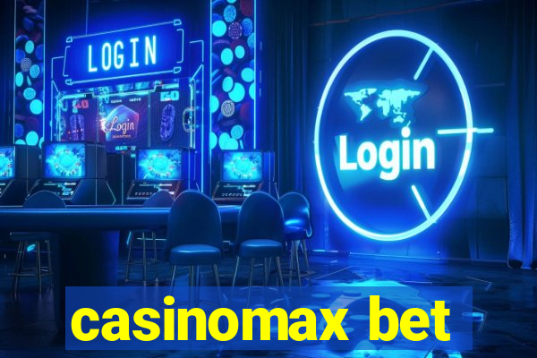 casinomax bet