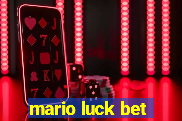 mario luck bet