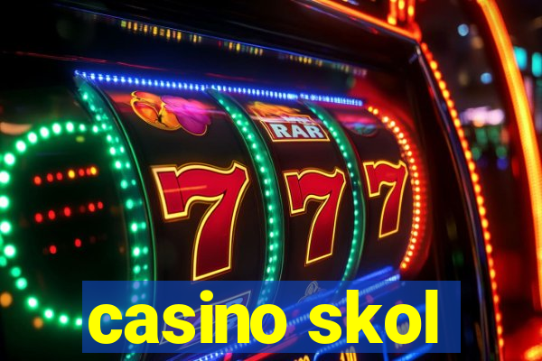 casino skol