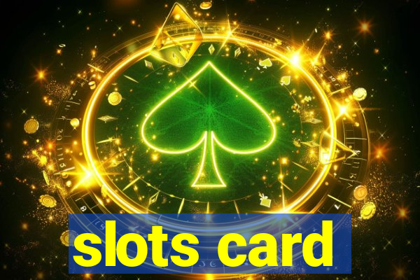 slots card