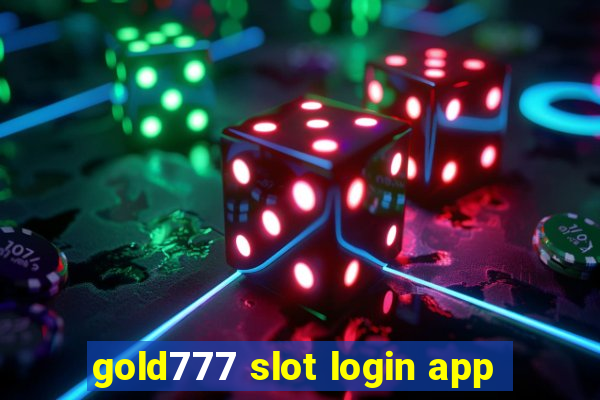 gold777 slot login app