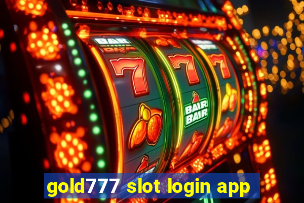 gold777 slot login app