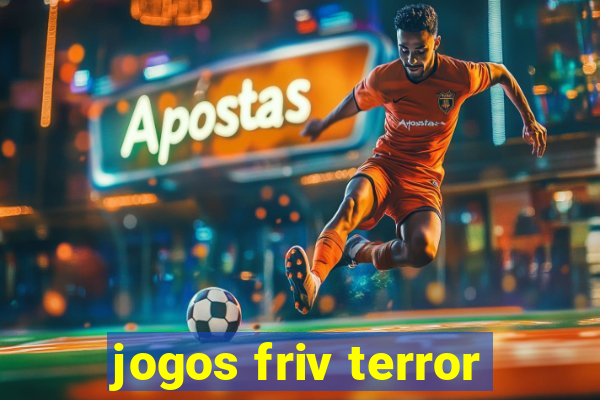 jogos friv terror