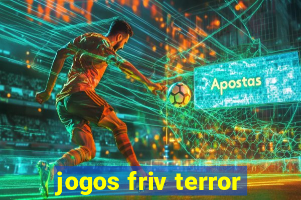 jogos friv terror