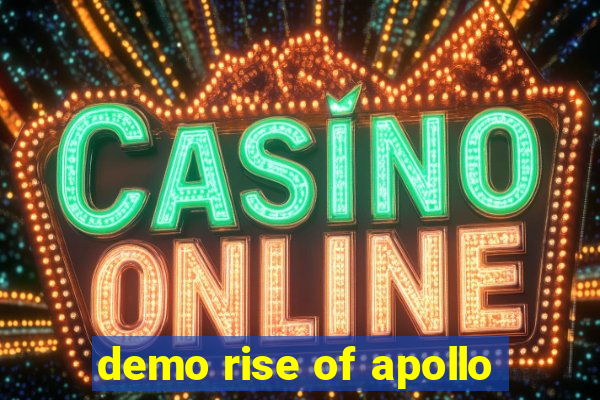 demo rise of apollo