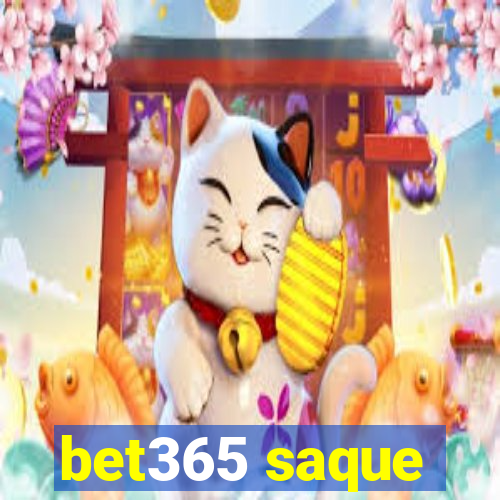 bet365 saque