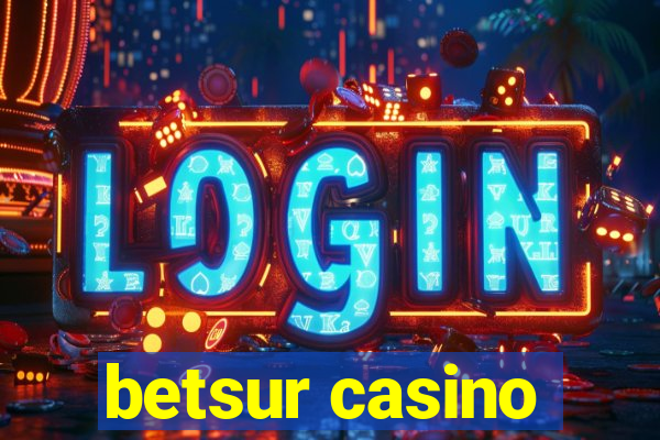 betsur casino