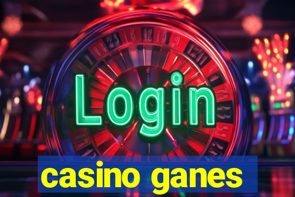 casino ganes