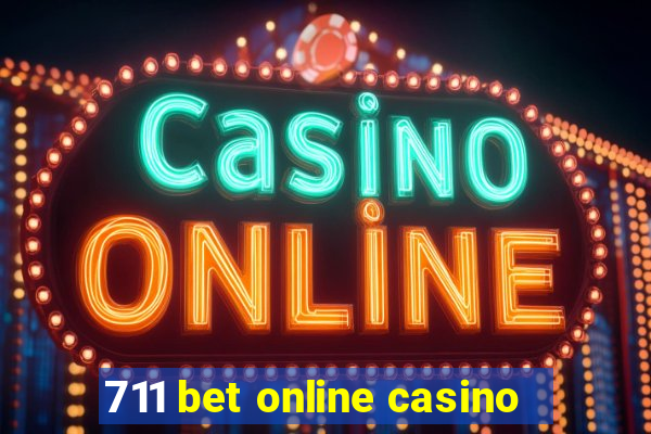 711 bet online casino