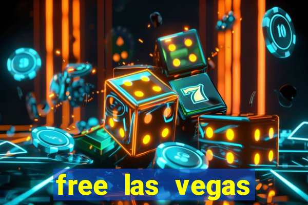 free las vegas slot games