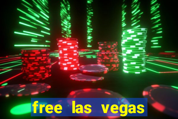 free las vegas slot games