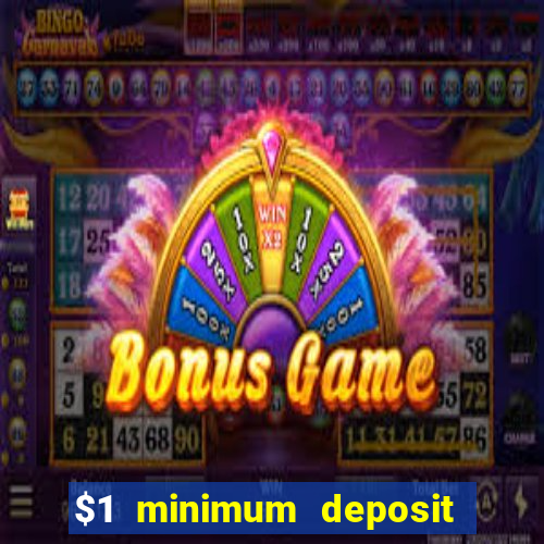 $1 minimum deposit casino australia