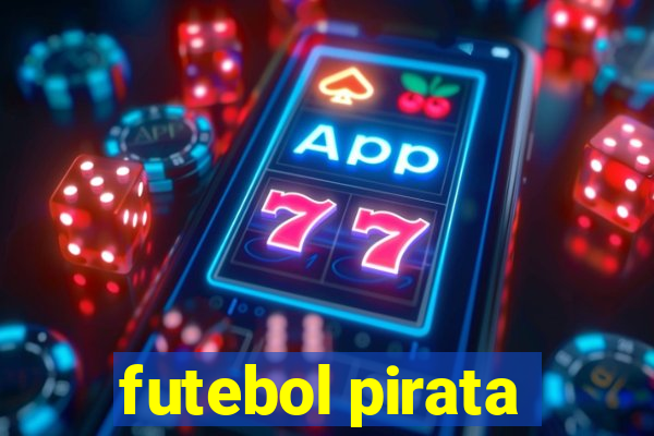 futebol pirata