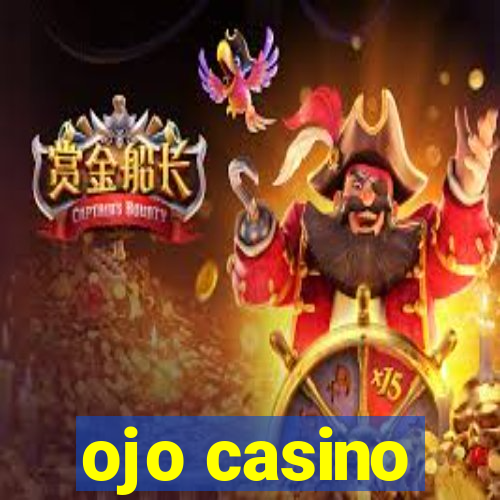 ojo casino