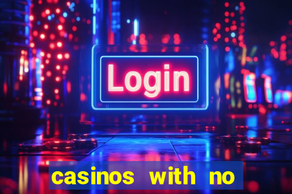 casinos with no deposit bonuses