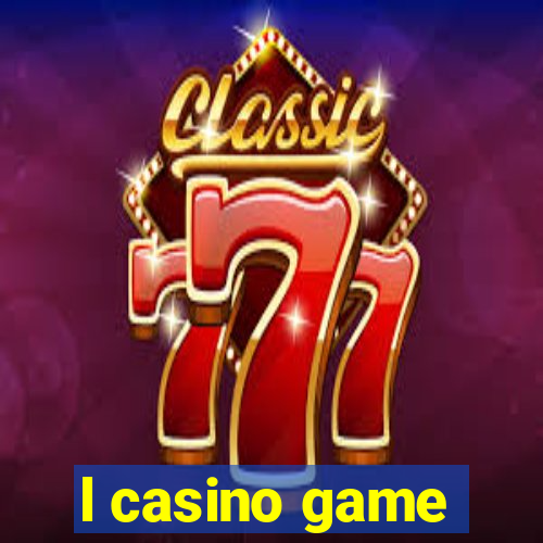 l casino game