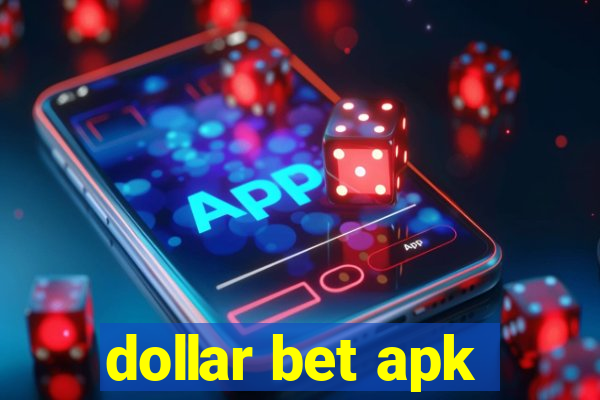 dollar bet apk