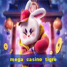 mega casino tigre x drag?o