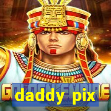 daddy pix