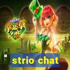 strio chat